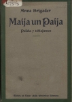 Brigadere Anna. Maija un Paija. 1921